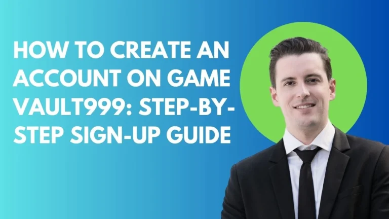 How to Create an Account on Game Vault999: Step-by-Step Sign-Up Guide